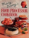 Mary Berry's food processor cookbook