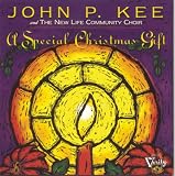 A Special Christmas Gift by John P. Kee and New Life Community Choir