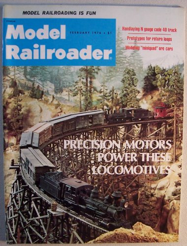 Model Railroader [ February 1976, Vol. 43 No. 2 ] Model Railroading is fun (Precision motors power these locomotives)