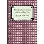 The Best Short Stories of Edgar Allan Poe: (The Fall of the House of Usher, the Tell-Tale Heart and Other Tales)