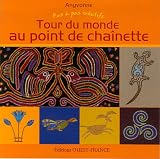 Tour du monde au point de Cha�nette