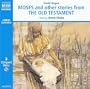 Moses and Other Stories from the Old Testament (Junior Classics)