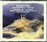 Hermann Goetz: Orchestral Works; Concertos