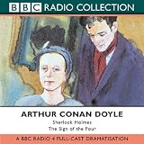 Review BBC Audiobooks Ltd  / The Sign of the Four: BBC Radio 4 Full-cast Dramatisation (BBC Radio Collection)