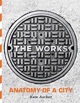The Works: Anatomy of a City