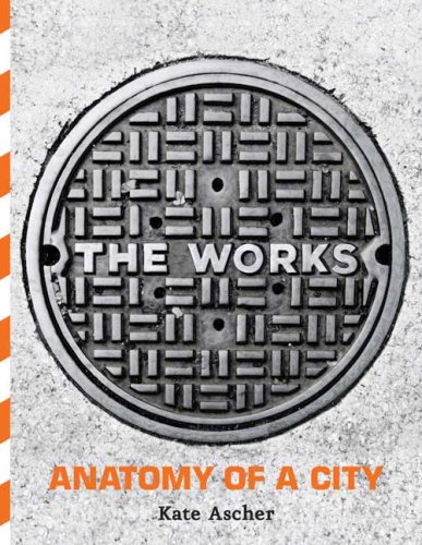 Download The Works: Anatomy of a City Download The Works: Anatomy of a City