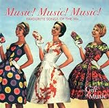Favourite Songs Of The 1950S (Music! Music! Music!)
