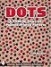Dots (Schiffer Book for Designers & Collectors)
