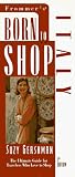 Frommer's Born to Shop Guide to Italy (Frommer's Born to Shop)