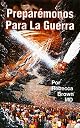 Preparémonos para la guerra
