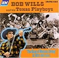 The King of Western Swing: 25 Hits (1935-1945)