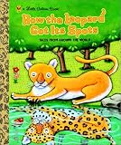How the Leopard Got Its Spots (Little Golden Book)