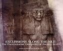 Excursions Along the Nile: The Photographic Discovery of Ancient Egypt