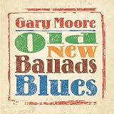 Old New Ballads Blues - Gary Moore