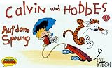 Produkt-Bild: Calvin und Hobbes, Kleinausgabe, Bd.1, Auf dem Sprung