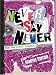 Never Say Never: The Survival Journal (CAMPUS EDITION) by LaVonda M Gollner