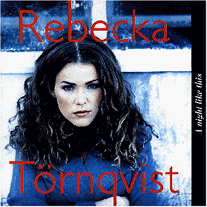 Rebecka Toernqvist - A Night Like This