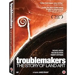 Troublemakers: The Story of Land Art