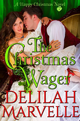 The Christmas Wager: A Happy Christmas Novel