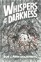 Whispers in the Darkness