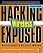 Hacking Exposed Wireless: Wireless Security Secrets & Solutions
