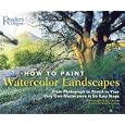 How to Paint Watercolor Landscapes: From Photograph to Sketch to Your Very Own Masterpiece in 6 Easy Steps
