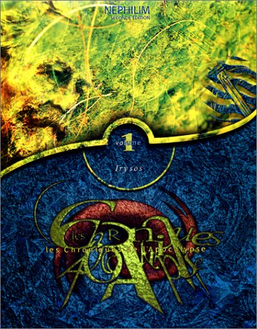 Les Chroniques de l'apocalypse, volume 1: Irysos