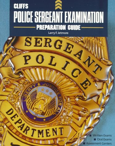 CliffsTestPrep Police Sergeant Examination Guides Series)