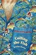 Calling the Fish: And Other Stories