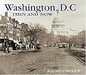 Washington, D.C., Then and Now (Then & Now)