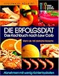 Die Erfolgsdi�t. Das Kochbuch nach Low Carb