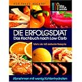 Die Erfolgsdi�t. Das Kochbuch nach Low Carb