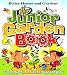New Junior Garden Book: Cool Stuff for Kids to Grow, Make and Learn! (Better Homes & Gardens)