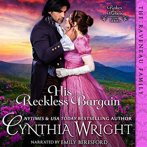 His Reckless Bargain: (The Raveneau Novels, Book 3) His Reckless Bargain: (The Raveneau Novels, Book 3)