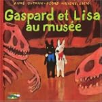 GASPARD ET LISA AU MUS�E