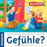 Kosmolino Lachen, weinen, gl&uuml;cklich sein - was sind Gef&uuml;hle? - Anja Rieger