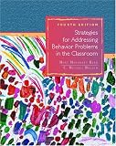 Strategies for Addressing Behavior Problems in the Classroom (4th Edition)