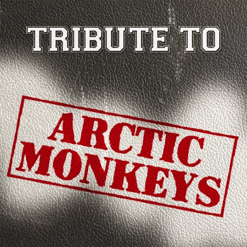 CD-Charts  Search : A Tribute To Arctic Monkeys