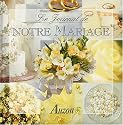 Le Journal de notre mariage