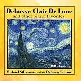 Debussy: Clair De Lune and Other Piano Favorites
