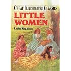 Little Women (Great Illustrated Classics) by Louisa May Alcott, Lucia Monfried, and Pablo Marcos Studio