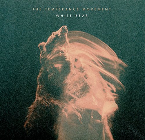 The Temperance Movement - White Bear - Zortam Music