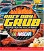 Race Day Grub: Recipes from the NASCAR Family by Angela Skinner
