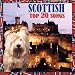 Scottish Top 20 Songs