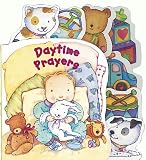 Daytime Prayers (Prayer Board Books)