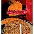 Variations autour de la machine � pain