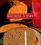 Variations autour de la machine � pain
