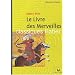 le Livre des merveilles, suivi de "Les routes de l'Asie"