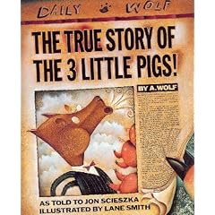 The True Story of the 3 Little Pigs