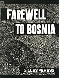 Farewell to Bosnia